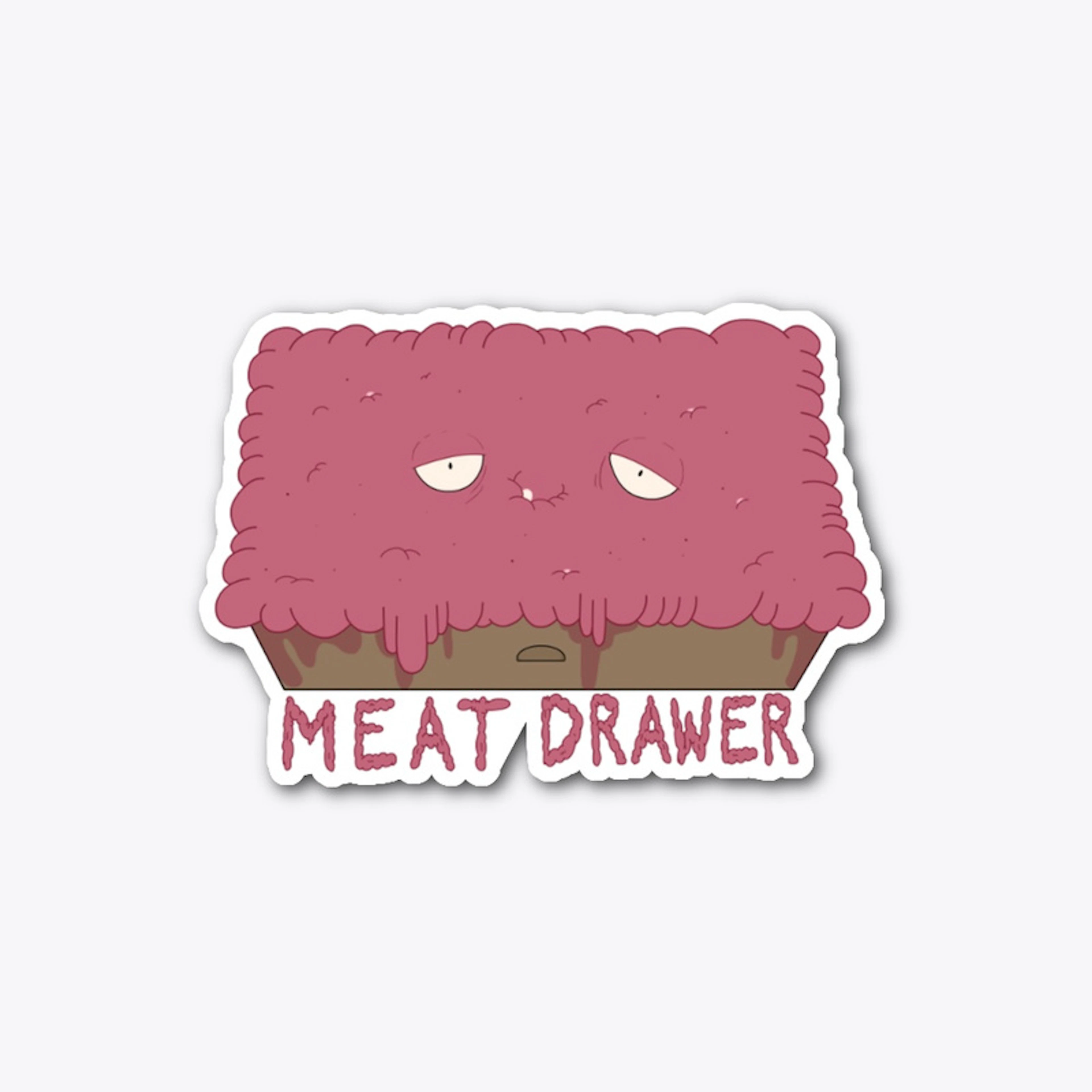 MEAT DRAWER Sticker